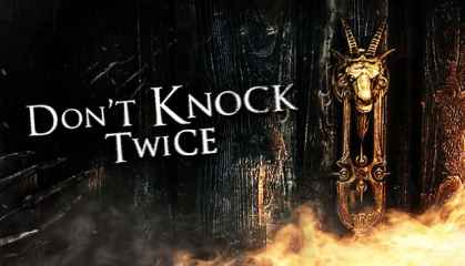 Don't Knock Twice Don't Knock Twice