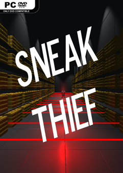 Sneak Thief Full Sneak Thief Full