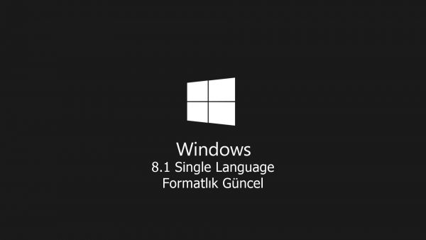 Windows 8.1 Single Language İndir Türkçe | Formatlık 2021 Güncel ISO Windows 8.1 Single Language İndir Türkçe | Formatlık 2021 Güncel ISO